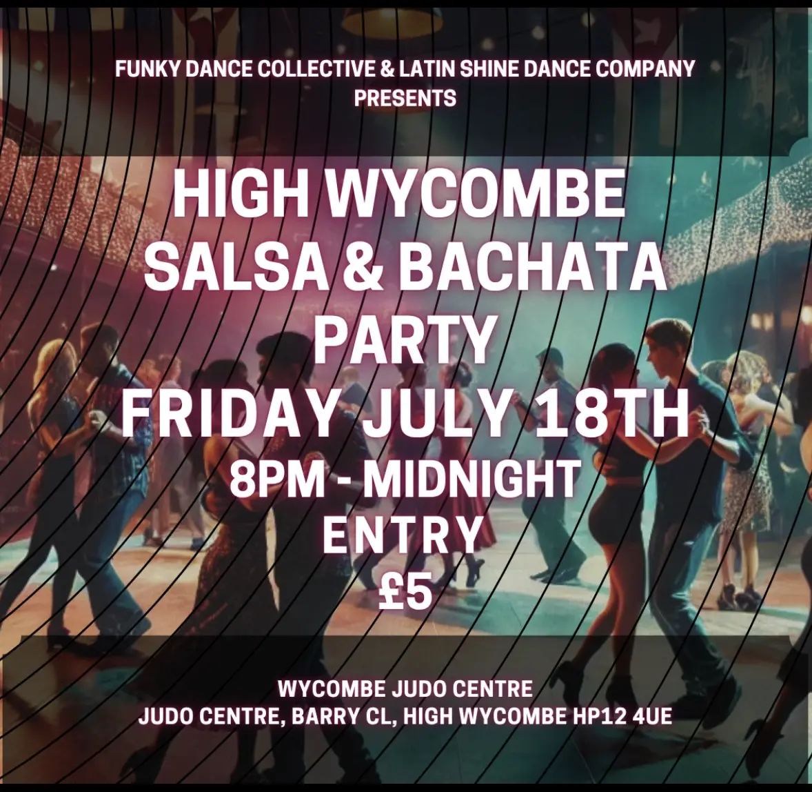 ⭐️ 18th of July 2025 (Friday): Salsa & Bachata Party - in High Wycombe (Judo Centre) ⭐️