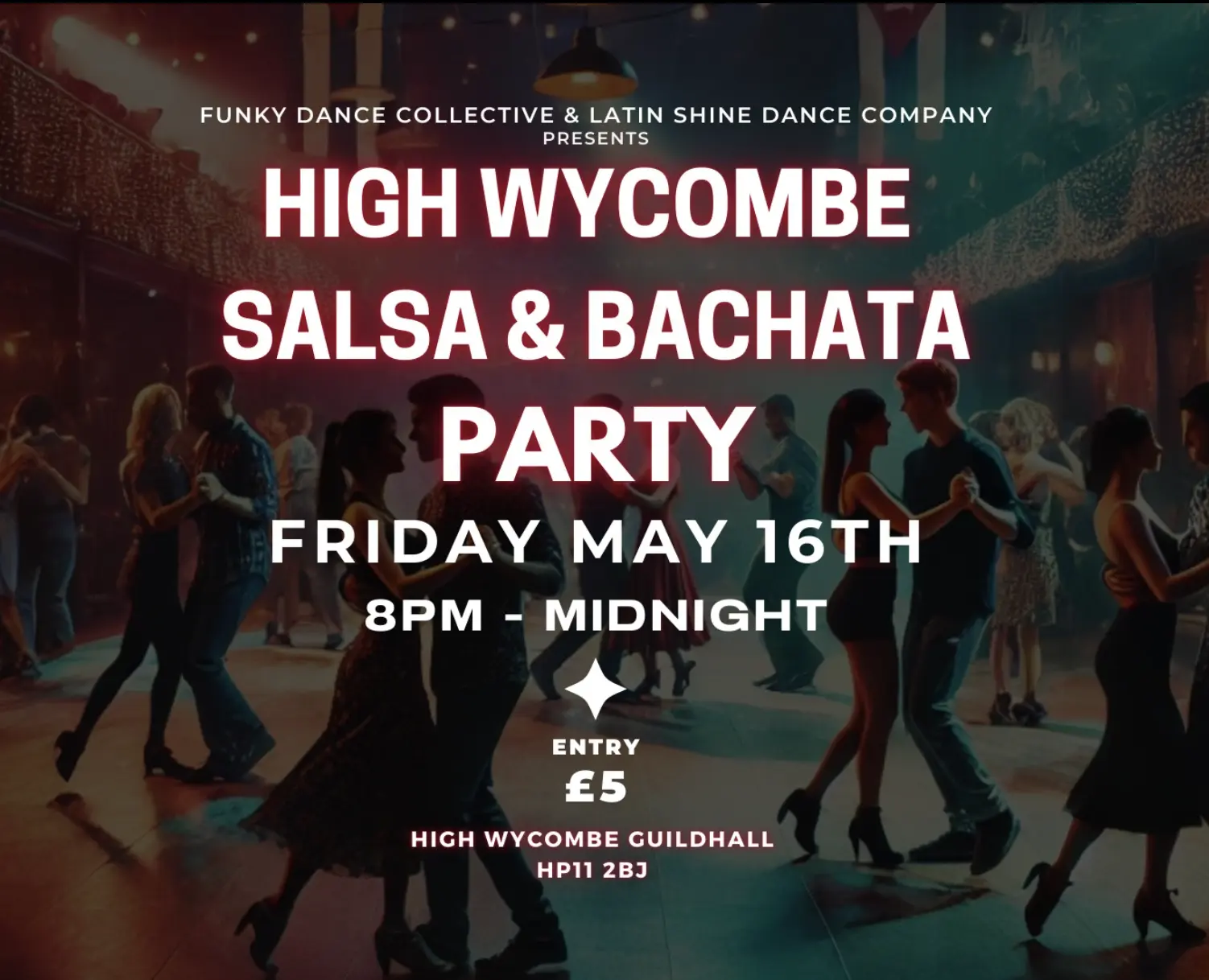 ⭐️ 16th of May 2025: Salsa & Bachata Party - in High Wycombe ⭐️